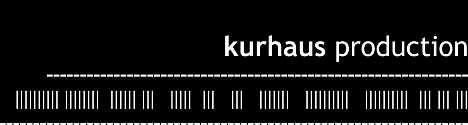 kurhaus production
